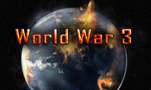 download World war 3: New world order apk